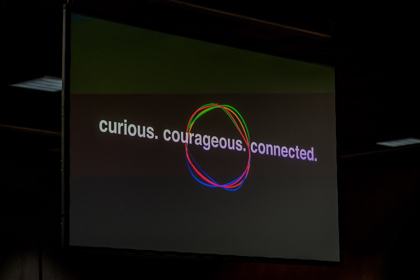 curious. courageous. connected.