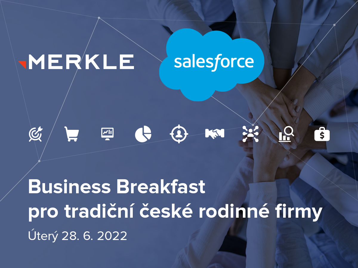 Merkle & Salesforce Business Breakfast 28. 6. 2022